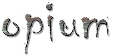 opium